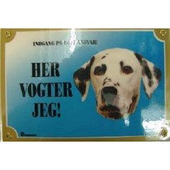 DALMATINER VOGTER JEG SKILT
