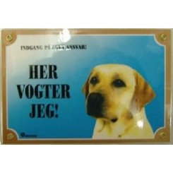 GUL LABRADOR VOGTER SKILT