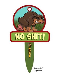 Rottweiler No shit  hundeskilt - 16x27cm
